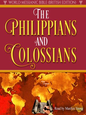 cover image of The Philippians and Colossians Audio Bible Hebrew World Messianic Bible British Edition KJV NKJV Audio Bible Christian New Testament Paul Gospel